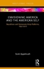 Envisioning America and the American Self