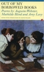 Out of My Borrowed Books