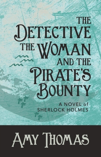 The Detective, the Woman and the Pirate's Bounty