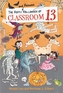 The Happy and Heinous Halloween of Classroom 13