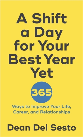 A Shift a Day for Your Best Year Yet