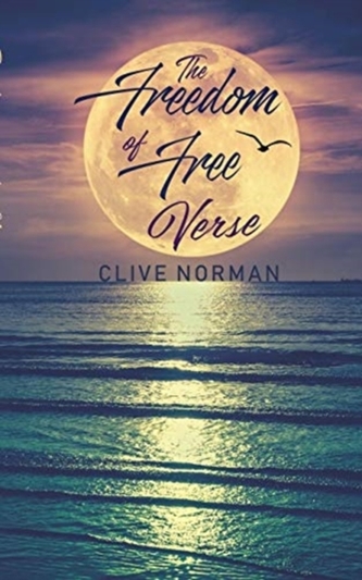 The Freedom of Free Verse