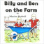 Billy and Ben on the Farm