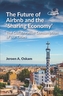 The Future of Airbnb and the `Sharing Economy'