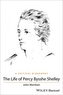 The Life of Percy Bysshe Shelley