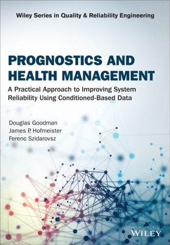 Prognostics and Health Management