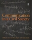 Communication in a Civil Society