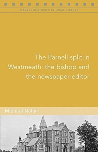 The Parnell split in Westmeath