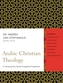 Arabic Christian Theology