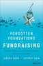 The Forgotten Foundations of Fundraising