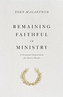 Remaining Faithful in Ministry