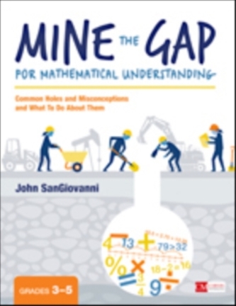 Mine the Gap for Mathematical Understanding, Grades 3-5