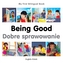 My First Bilingual Book - Being Good - French-english