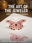 The Art of the Jeweler: