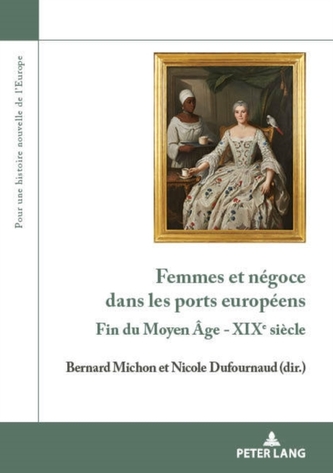 Femmes Et N goce Dans Les Ports Europ ens