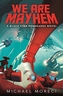 We are Mayhem
