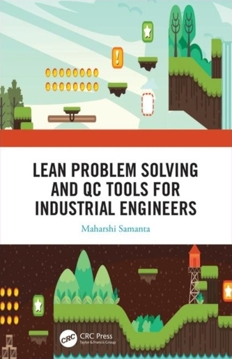 Lean Problem Solving and QC Tools for Industrial Engineers