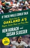 If These Walls Could Talk: Oakland A's