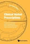 Clinical Herbal Prescriptions: Principles And Practices Of Herbal Formulations From Deep Learning Health Insurance Herba