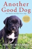 Another Good Dog - One Family and Fifty Foster Dogs