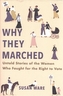Why They Marched