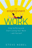 The Enlightenment Of Work
