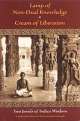 Lamp of Non-Dual Knowledge and Cream of Liberation