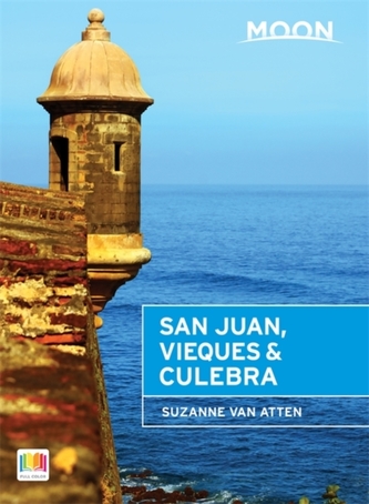 Moon San Juan, Vieques & Culebra (2nd ed)