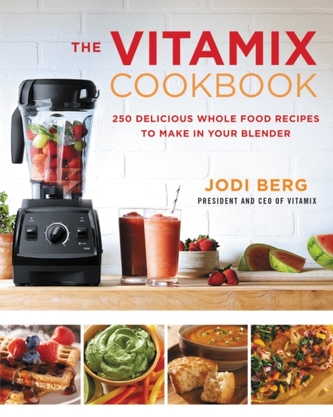VITAMIX COOKBOOK THE