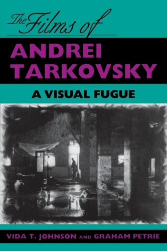 The Films of Andrei Tarkovsky