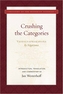Crushing the Categories  (Vaidalyaprakarana)