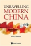 Unravelling Modern China
