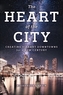 The Heart of the City