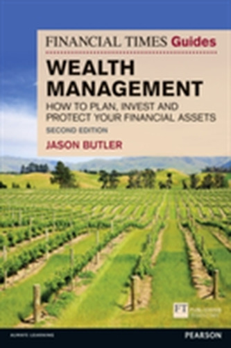 The Financial Times Guide to Wealth Management