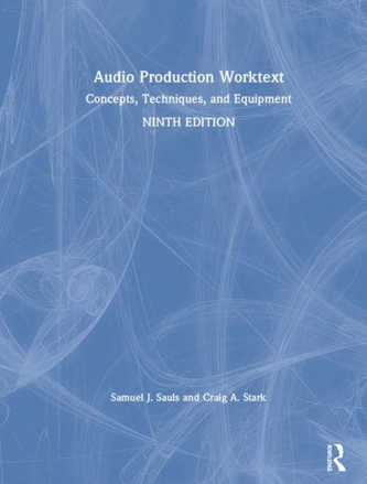 Audio Production Worktext