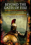 Beyond the Gates of Fire