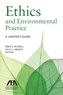 Ethics and Environmental Practice