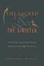 The Sacred and the Sinister
