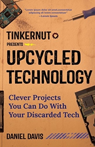 Upcycled Technology