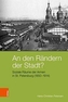 An den Randern der Stadt?