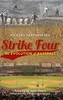 Strike Four
