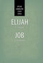 ELIJAH & JOB