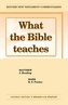 What the Bible Teaches - Matthew Mark