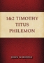 1 & 2 Timothy, Titus, Philemon