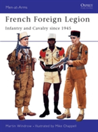 French Foreign Legion Since 1945