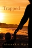 Trapped