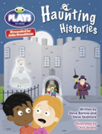 Julia Donaldson Plays Grey/3A-4C Haunting Histories