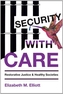 Security, with Care