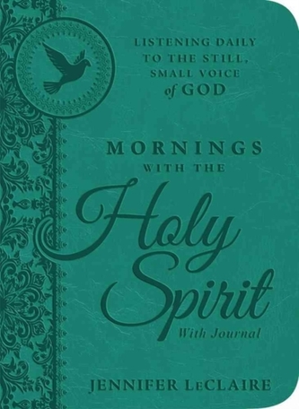 Mornings with the Holy Spirit with Journal