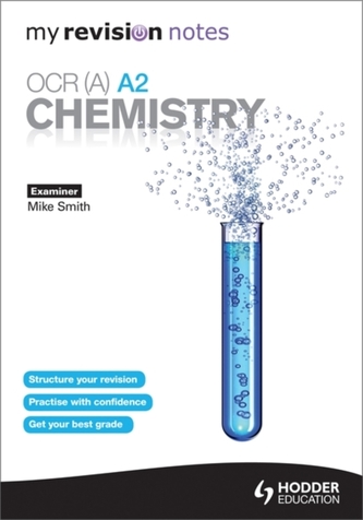 My Revision Notes: OCR (A) A2 Chemistry